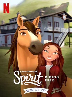 Chú ngựa Spirit: Tự do rong ruổi - Trường học cưỡi ngựa
